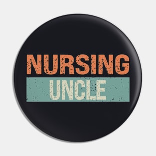 Nursing Uncle Pin