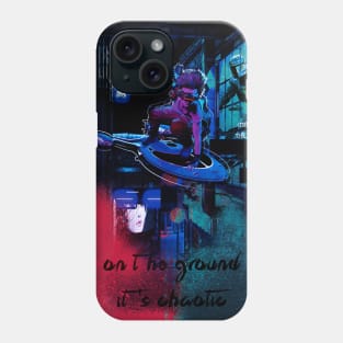 On the ground it´s chaotic Phone Case