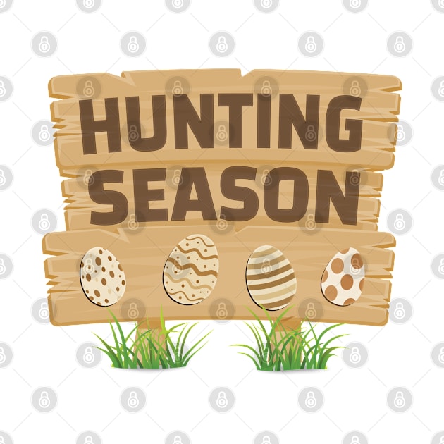 Easter Egg Hunting Season Sign by Finji