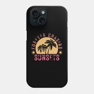 Retro Vintage Forever Chasing Sunsets Summer Vacation Outfit Phone Case