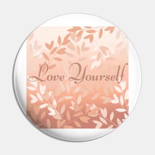 Love yourself in neutral colors Pin