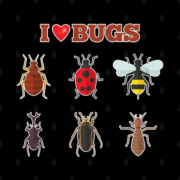 Bug - I Love Bugs by Kudostees