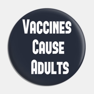 Vaccine Shirt, Nursing Shirt, Vaccines Cause Adults, Pro Vaccination Shirt, Vaccines Cause Adults, Nurse T-shirt, Unisex Shirt, Doctor shirt Pin