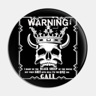 Warning black sheep call Pin