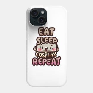 Eat, Sleep, Cosplay, Repeat Phone Case