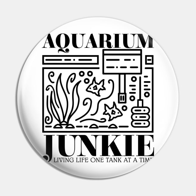 Aquarium Junkie Pin by fiar32