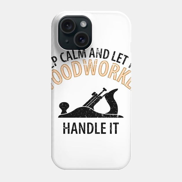 Wood Carpenter Joiner Woodcutter Craftsman Phone Case by Johnny_Sk3tch