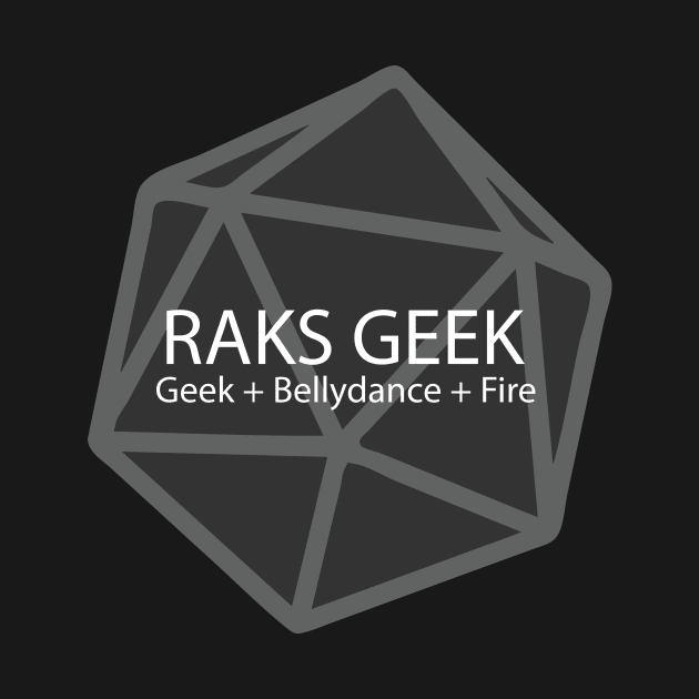 Raks Geek D20 by Raks Geek - Merch and Art We Love