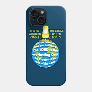 He is LORD of the Earth Phone Case