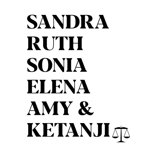 Names Of The Six Woman Supreme Court Justices With Scale Graphic by OFT Designs