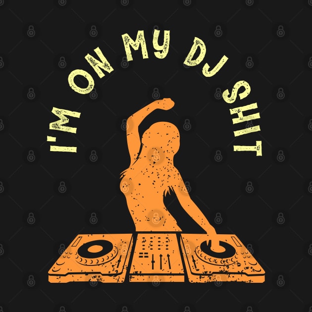 Deejay Disc Jockey Meme Design for a DJ by AlleyField