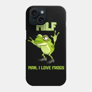 Man, I love frogs. Phone Case