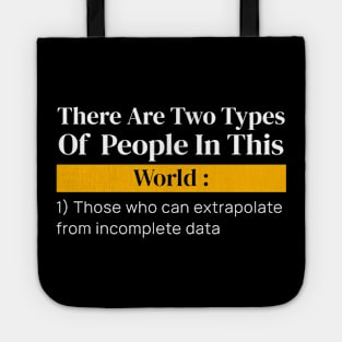 There are two types of people Tote