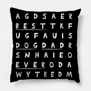 Best Dog Dad Ever : Funny Gift for Fathers Pillow