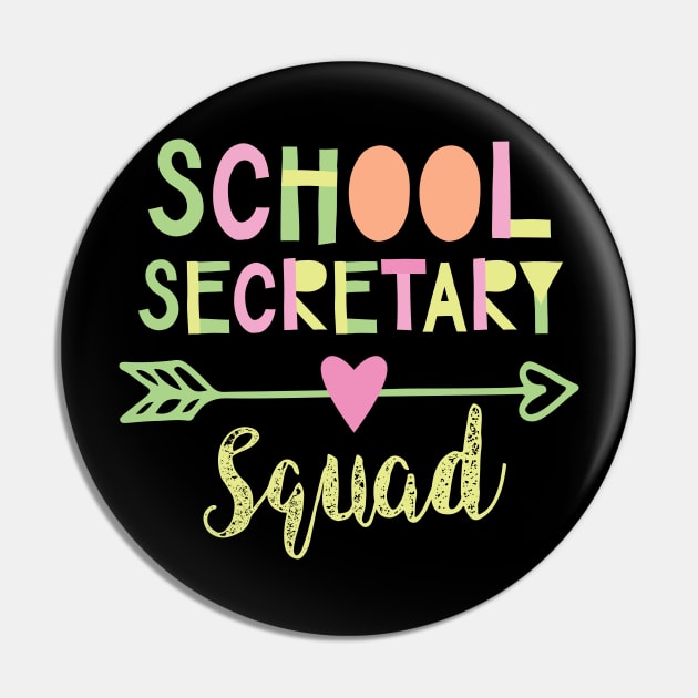 School Secretary Squad Pin by BetterManufaktur