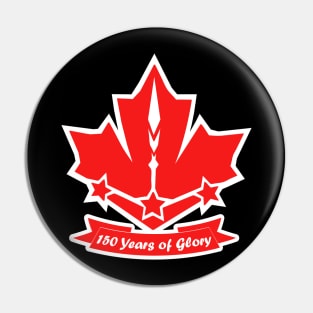 Canada 150 Years of Glory Pin