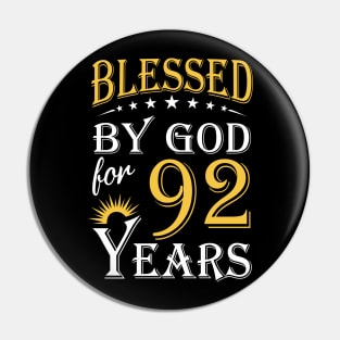 Blessed By God For 92 Years 92nd Birthday Pin