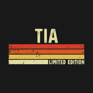 Tia Name Vintage Retro Limited Edition Gift T-Shirt