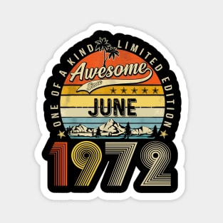 Awesome Since June 1972 Vintage 51st Birthday Magnet