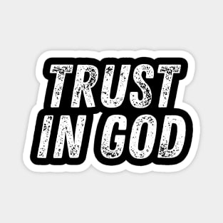 Trust In God Christian Quote Magnet