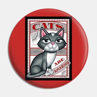 Cute Gray and White Kitty with Cats are Amazing Red Pin