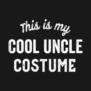 Cool Uncle Costume Lazy Easy Halloween Costumes Funny Gift T-Shirt