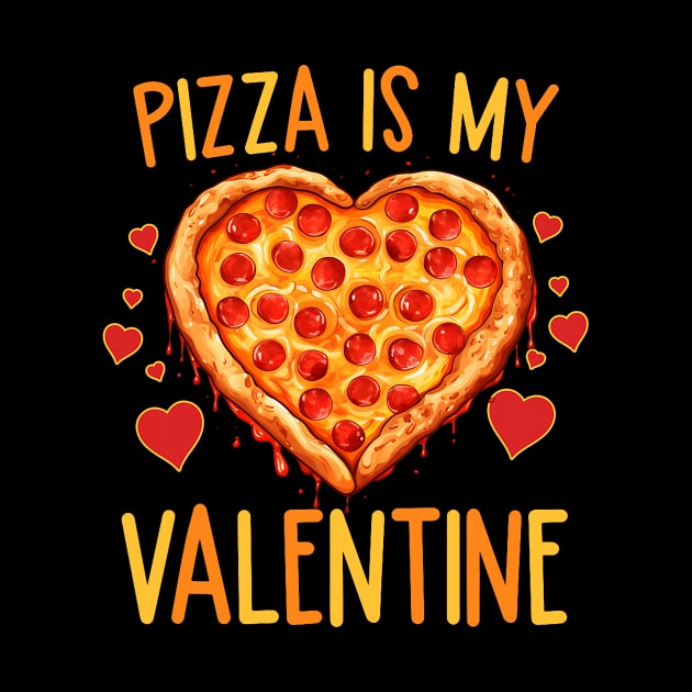 Pizza is my Valentines Day Pizza Lover Valentine Tee by Neldy