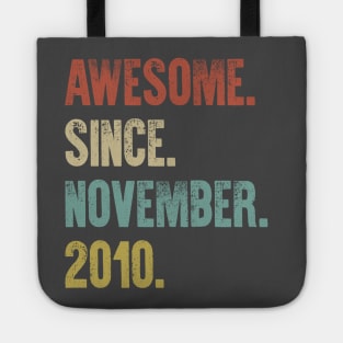 Retro Vintage 10th Birthday Awesome Since November 2010 Tote