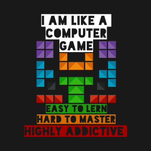 Like a Computer Game T-Shirt