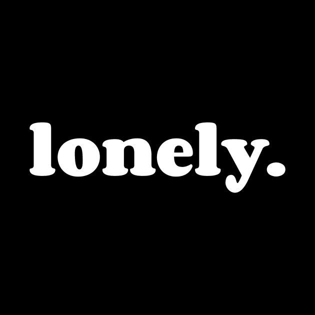 lonely. by Fad Piggy