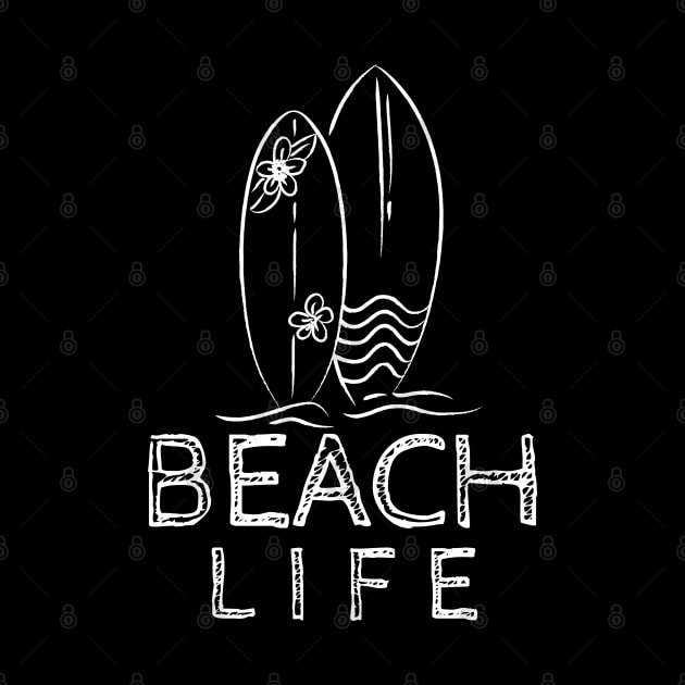 Beach Life Fun Summer, Beach, Sand, Surf Design. by That Cheeky Tee