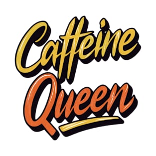 Caffeine Queen Bright Color Design T-Shirt