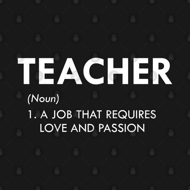 Teacher -  A job that requires love and passion by KC Happy Shop