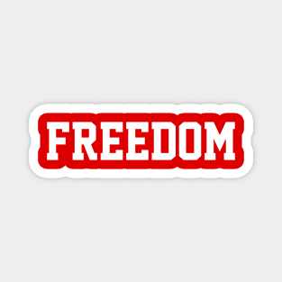 freedom typography Magnet