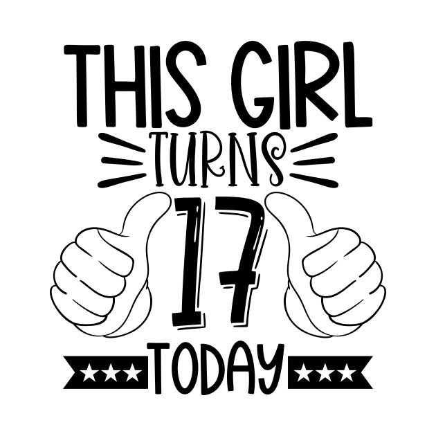 This girl turns 17 today by Coral Graphics