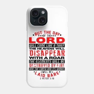 2 Peter 3:10 The Day Of The Lord Will Come Like A Thief Phone Case
