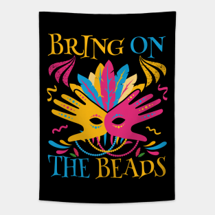 bring on the beads Parade Festival Mardi Gras carnival costumes Tapestry