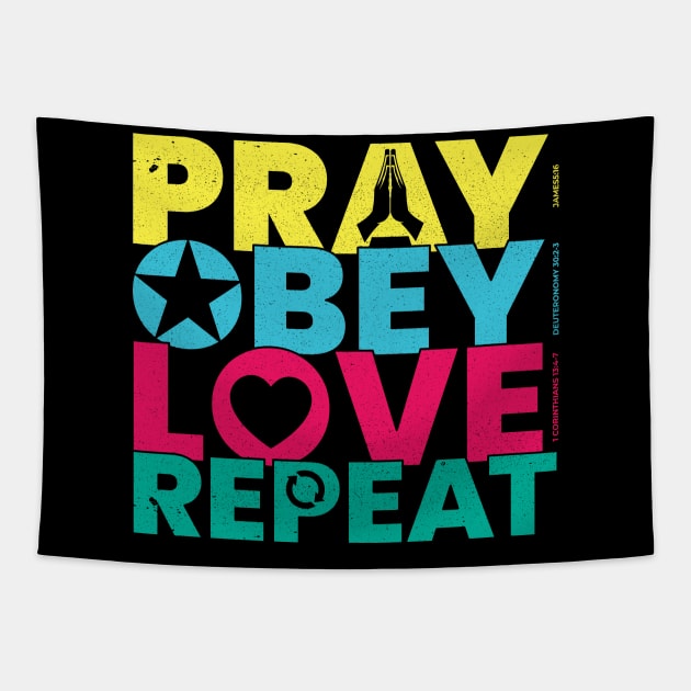 Bible Verse Pray Obey Love Repeat Christian Tapestry by aneisha