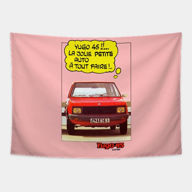 YUGO 45 - French advert Tapestry by Throwback Motors