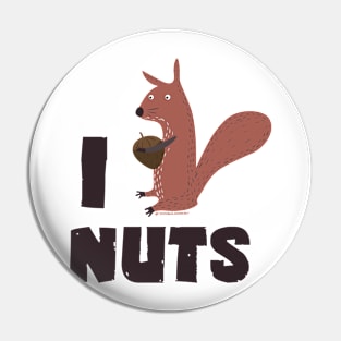 I LOVE NUTS Pin