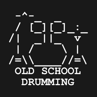 Old School Drummer T-Shirt