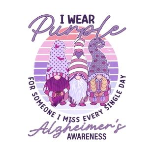 I Wear Purple For Someone I Miss Every Single Day Alzheimer's Awareness T-Shirt