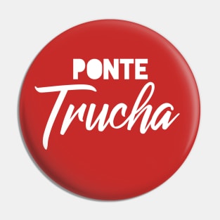 Ponte Trucha - clean design Pin