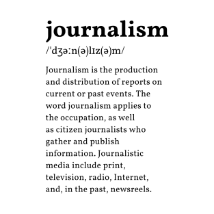 Journalism T-Shirt