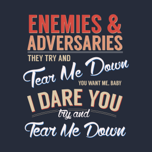 Tear Me Down T-Shirt