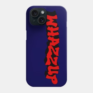 Whazzup Red/Black Phone Case