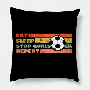 Eat Sleep Stop Goals Repeat Pillow