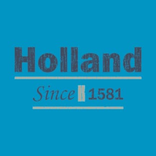 Holland_Since_1581 T-Shirt