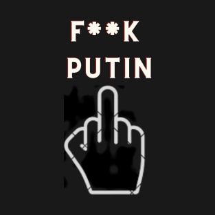 Putin f**k T-Shirt