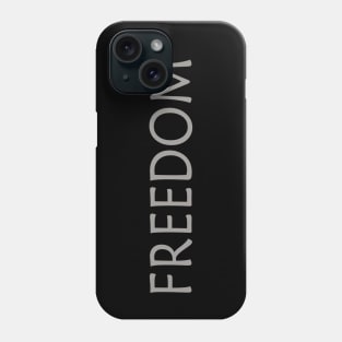 FREEDOM Phone Case